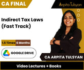 CA Final Indirect Tax Laws (Fast Track) Video Lectures by CA Arpita Tulsyan (Google Drive)